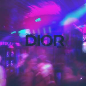 Dzeko的專輯Dior (feat. Polara)