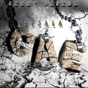 收聽Jimmy Daniel的Dejala Cae歌詞歌曲