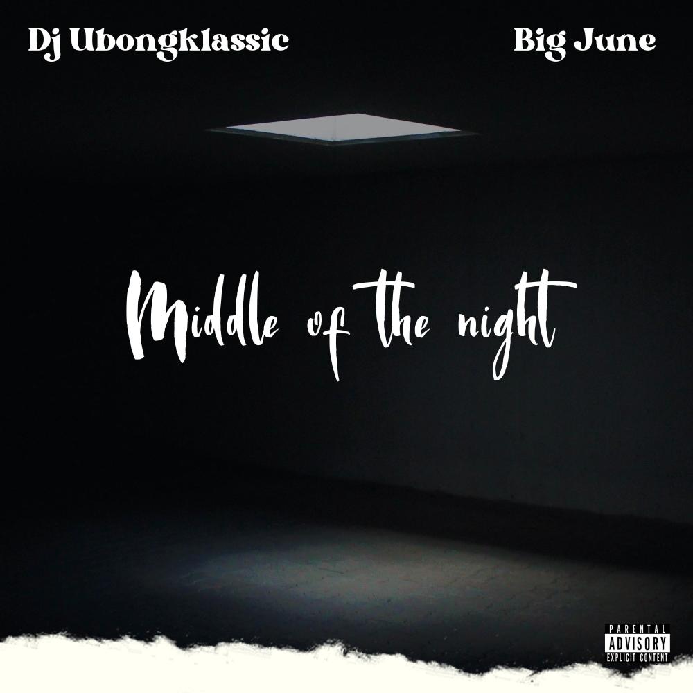 Middle of the night (feat. Big June) (Explicit)