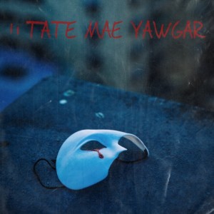 Album A Tate Mae Yaw Gar from May