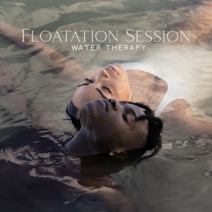 Floatation Session (Water Therapy, Flute Music to Enter a Dream-Like State)