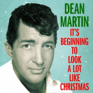 Martin, Dean的專輯It's Beginning To Look A Lot Like Christmas (Stereo)