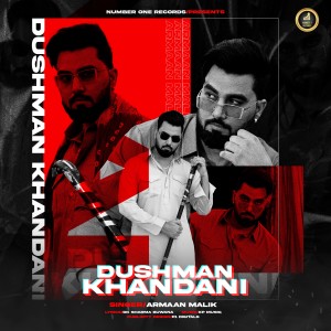 Album Dushman Khandani oleh Armaan Malik