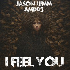 อัลบัม I Feel You ศิลปิน Jason Lemm