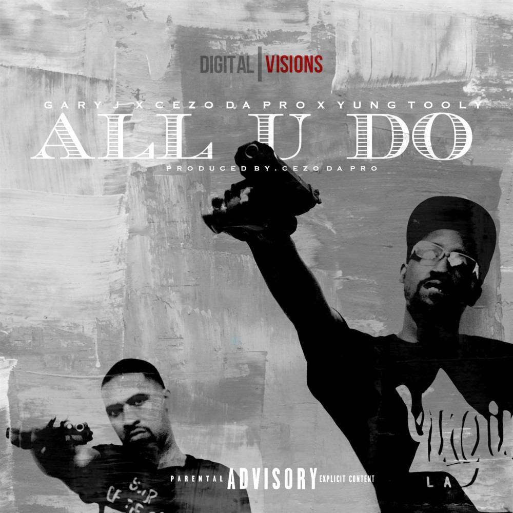 All U Do (feat. Cezo da Pro) (Explicit)