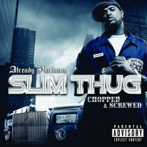 Slim Thug的專輯Already Platinum