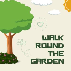Walk Round the Garden dari The Music Circle