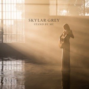 收聽Skylar Grey的Stand By Me歌詞歌曲