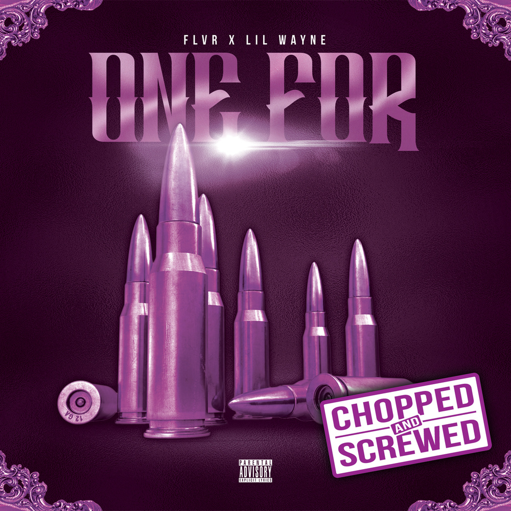 One For (Chopped & Screwed) (feat. Lil Wayne) (Explicit)