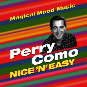 Perry Como的專輯Nice 'N' Easy
