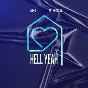 Album Hell Yeah (Explicit) from Niko