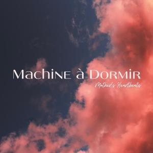 Listen to Womb Sounds song with lyrics from Machine à Dormir