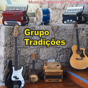 Album Grupo Tradições (Musica Tradicional Portuguesa) oleh Tradicional