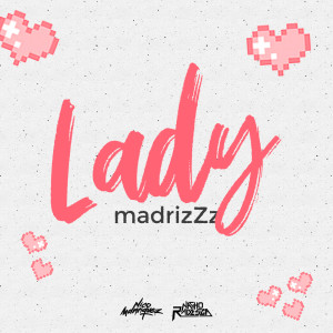 Album Lady MadrizZz (Remix) from Nico Manriquez