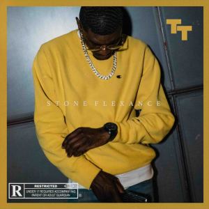 Listen to TT (Explicit) song with lyrics from Stone Flexance