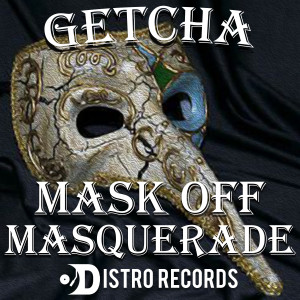 Album Mask Off Masquerade [prod. Level] from Getcha