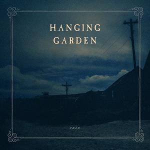收聽Hanging Garden的Rain歌詞歌曲