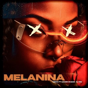 Listen to Melanina (Explicit) song with lyrics from Mc Leozin Duque