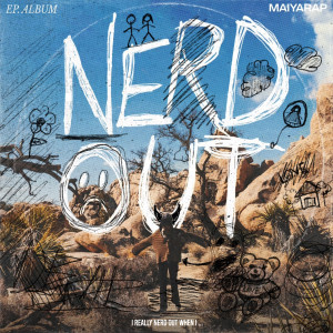 Album Nerd Out oleh Maiyarap