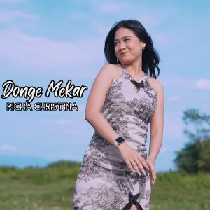 Listen to Donge Mekar song with lyrics from Richa Christina
