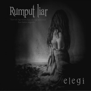 Rumput Liar的专辑Elegi