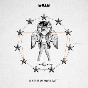 Album 11 Years of Moan Part 1 oleh ARTSLAVES