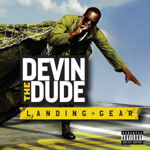 ดาวน์โหลดและฟังเพลง I Can't Make It Home (Explicit) พร้อมเนื้อเพลงจาก Devin the Dude