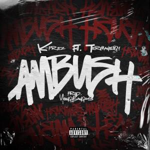K-Prez的專輯Ambush (feat. Termanology) [Explicit]