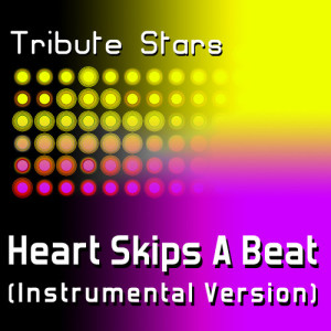 ดาวน์โหลดและฟังเพลง Olly Murs - Heart Skips A Beat (Instrumental Version) พร้อมเนื้อเพลงจาก Tribute Stars