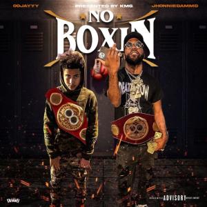 Listen to No Boxin (feat. JhonnieDammD) (Explicit) song with lyrics from Bankroll Rob