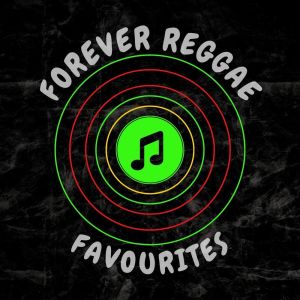 Album Forever Reggae Favourites from Various Artists