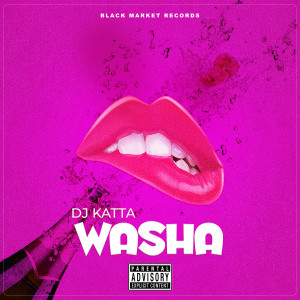 Dj Katta的專輯Washa (Explicit)