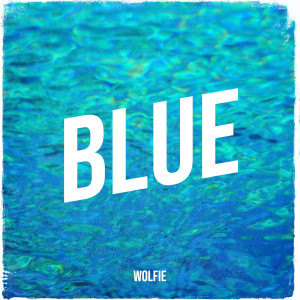 Album Blue oleh Wolfie