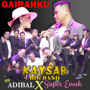 Album Gairahku from Kaysar Big Band