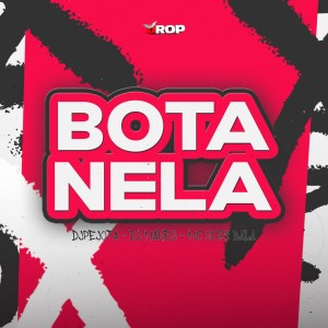 DJPejota的專輯Bota Nela (Explicit)