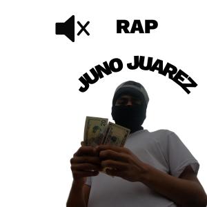 Juno Juarez的專輯Mute Rap (feat. zeeweeyy)