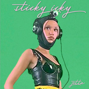 Jetta的專輯sticky icky