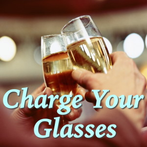 Various Artists的專輯Charge Your Glasses