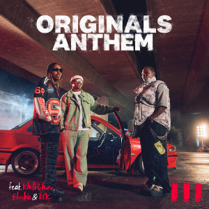 Originals Anthem (We Gon Eat) dari Khuli Chana