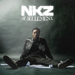Album Si Seulement from NKZ
