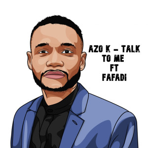 Album Talk to Me from Azo K