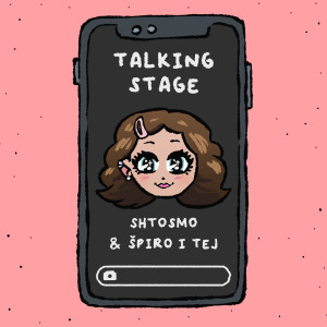 Listen to Talking Stage song with lyrics from Shtosmo