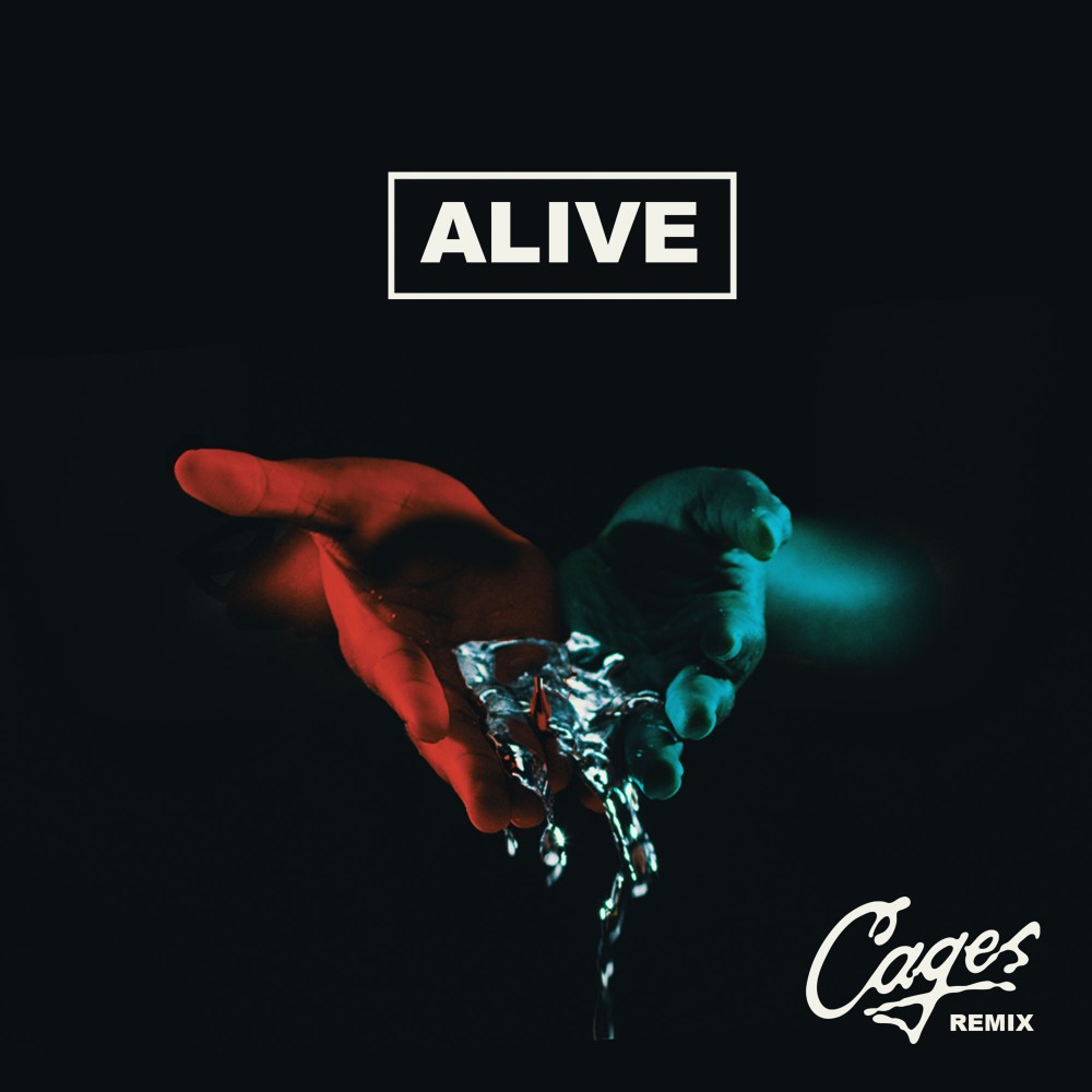 Alive (Cages Remix Radio Edit)