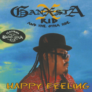 Boo-Yaa T.R.I.B.E.的專輯Happy Feeling (Explicit)