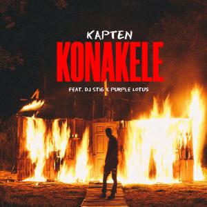 Album Konakele (feat. Dj Stig & Purple Lotus) (Explicit) from Kapten