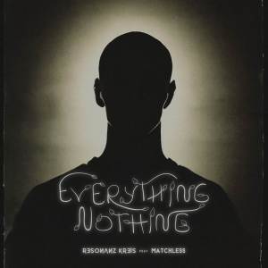 อัลบัม Everything Nothing ศิลปิน Resonanz Kreis