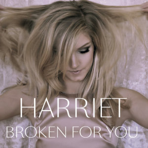 ดาวน์โหลดและฟังเพลง Broken for You พร้อมเนื้อเพลงจาก Harriet