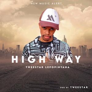 Tweestar Lepopinyana的專輯High Way (Explicit)