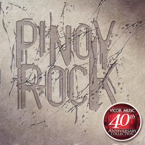 Album Pinoy Rock (40th Anniversary Collection) from JUAN DELA CRUZ BAND
