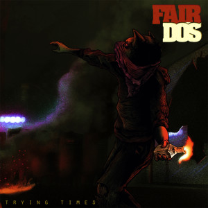Album Trying Times from Fair Do's